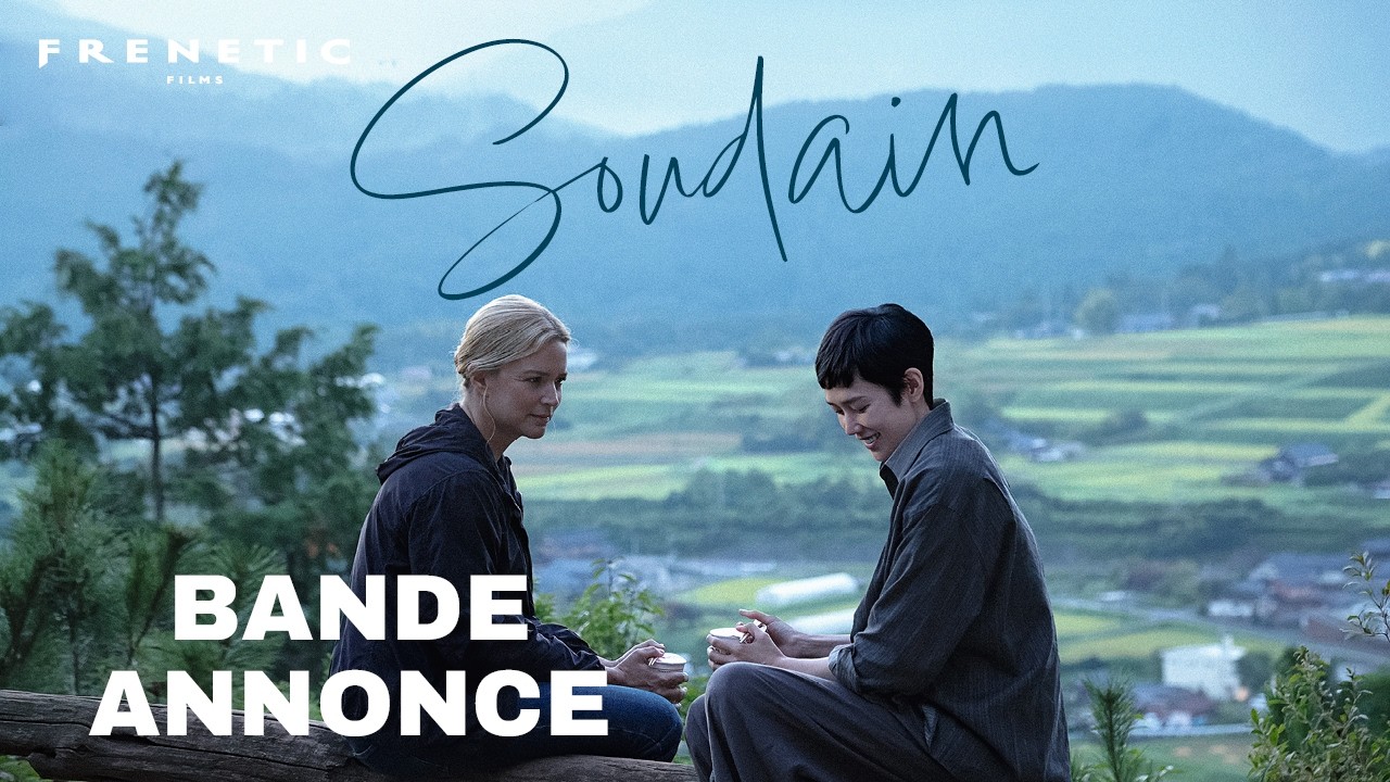 映画『Soudain（急に具合が悪くなる）』予告編の公式サムネイル